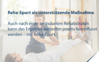 Nach einer ambulanten Rehabilitation kann das Ergebnis weiterhin beeinflusst werden – mit Reha-Sport.